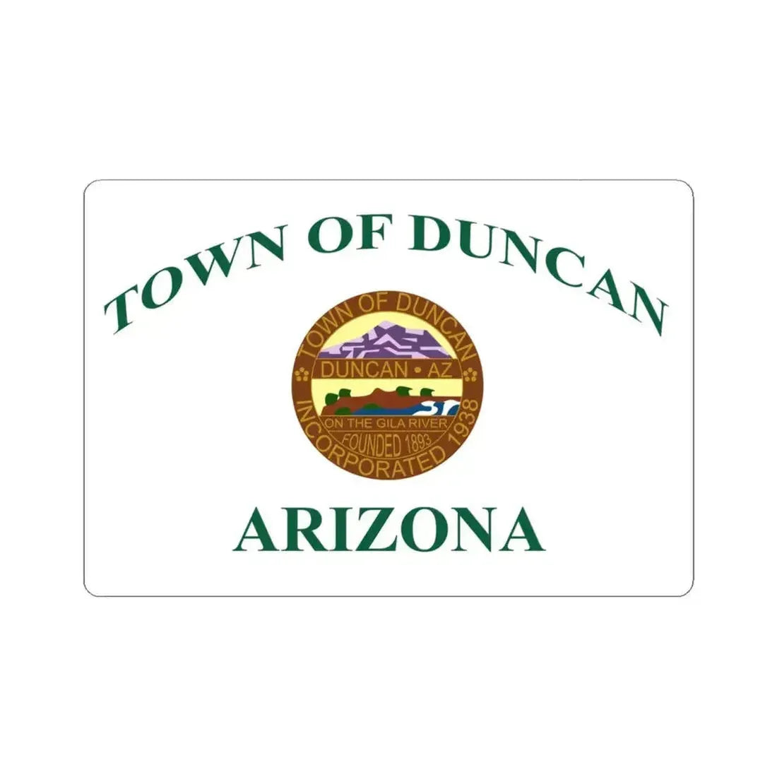 Flag of Duncan Arizona (United States) STICKER Vinyl Kiss-Cut Decal 4 Inch White - The Sticker Space