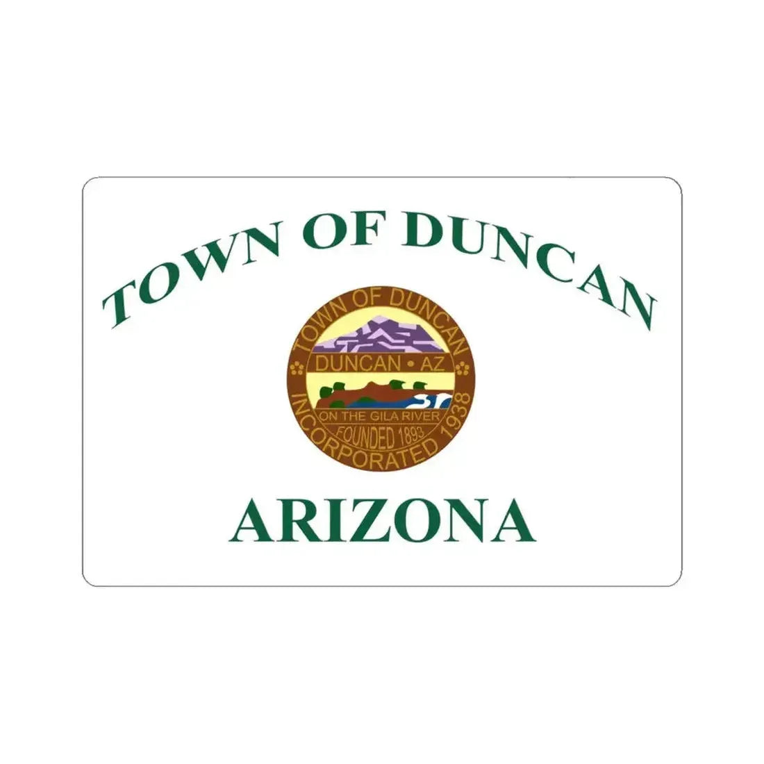 Flag of Duncan Arizona (United States) STICKER Vinyl Kiss-Cut Decal 6 Inch White - The Sticker Space