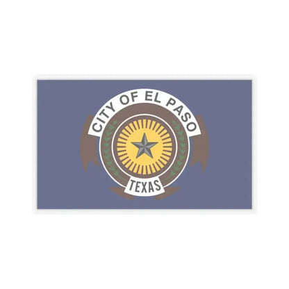 Flag of El Paso, Texas - STICKER Vinyl Kiss-Cut Decal 3 Inch Transparent - The Sticker Space
