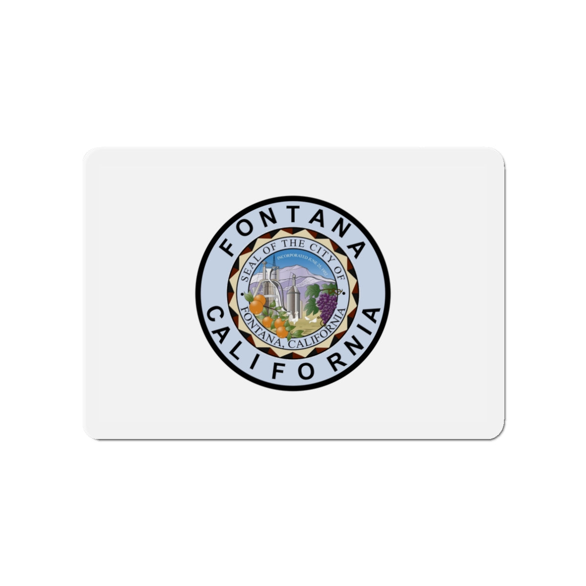 Flag of Fontana California - Die-Cut Magnet-3" x 3"-The Sticker Space