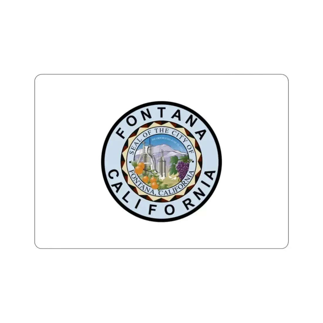 Flag of Fontana California USA STICKER Vinyl Die-Cut Decal - The Sticker Space