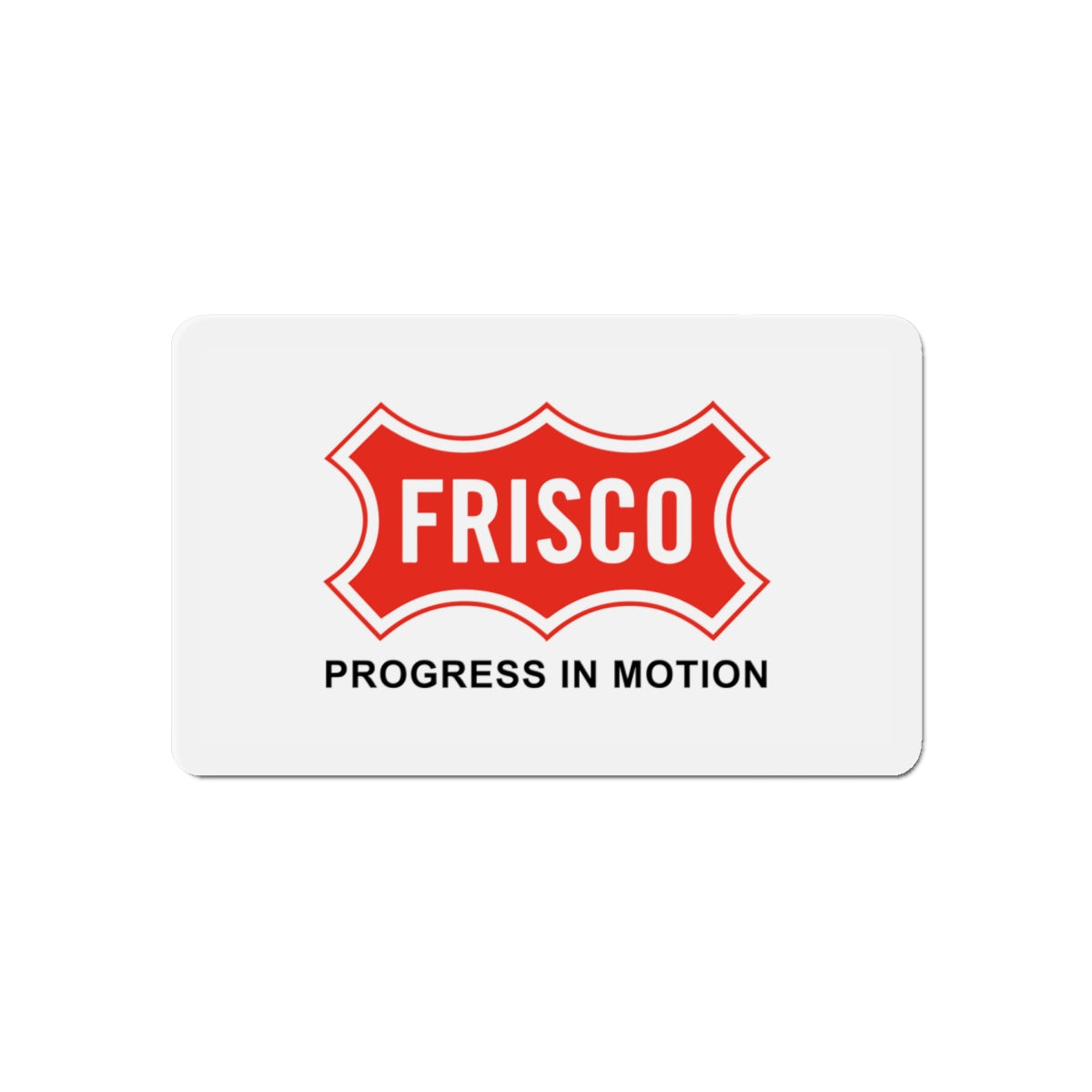 Flag of Frisco Texas - Die-Cut Magnet-6 × 6"-The Sticker Space