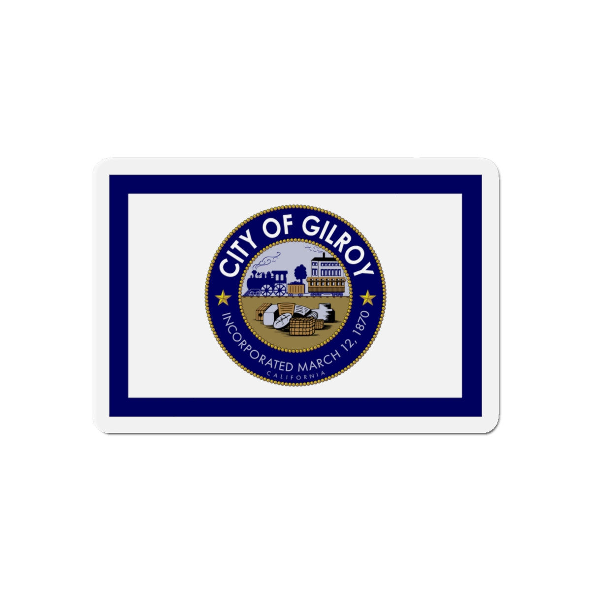 Flag of Gilroy California - Die-Cut Magnet-6 × 6"-The Sticker Space