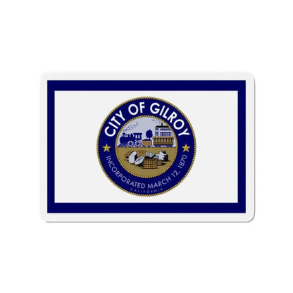 Flag of Gilroy California - Refrigerator Magnet 2 Inch - The Sticker Space