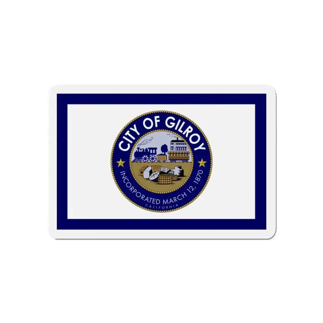 Flag of Gilroy California - Refrigerator Magnet 4 Inch - The Sticker Space