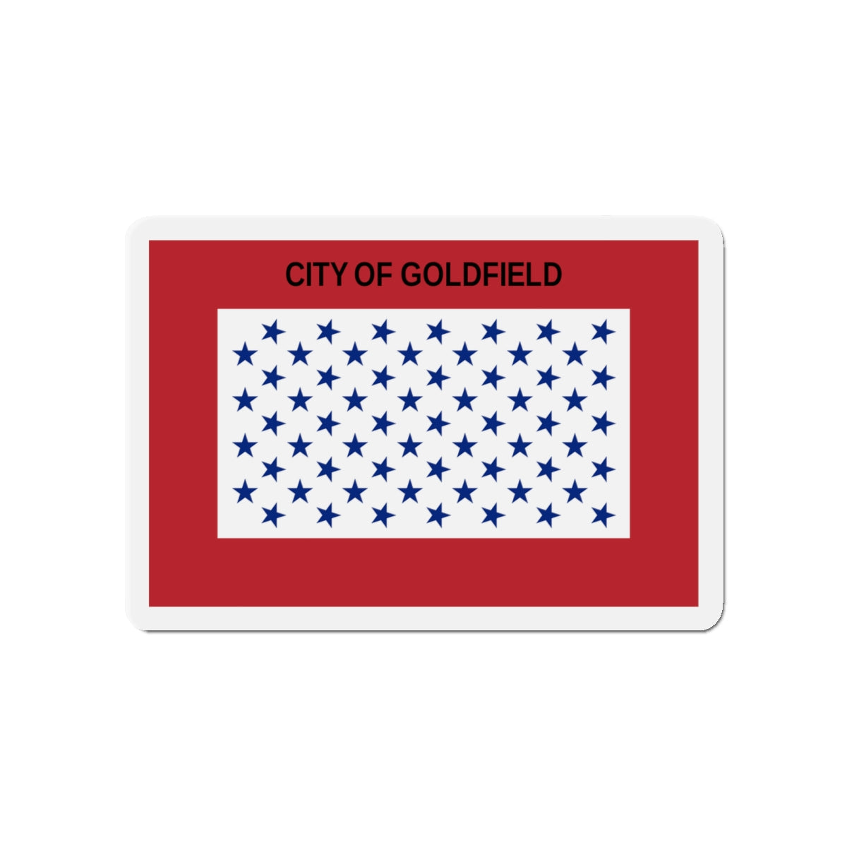 Flag of Goldfield Colorado - Die-Cut Magnet-4" x 4"-The Sticker Space