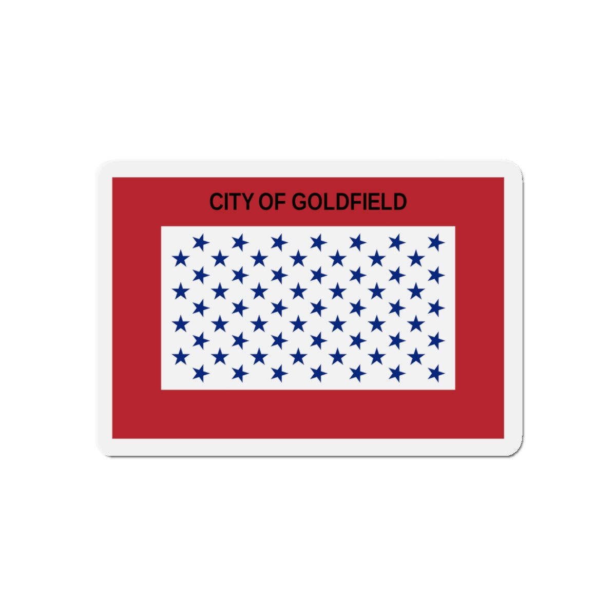 Flag of Goldfield Colorado - Die-Cut Magnet-5" x 5"-The Sticker Space