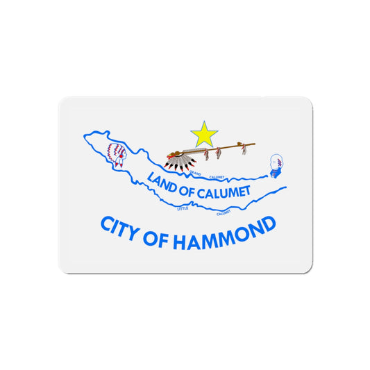 Flag of Hammond IN - Die-Cut Magnet-6 × 6"-The Sticker Space