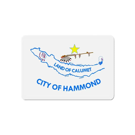 Flag of Hammond IN - Refrigerator Magnet 6 Inch - The Sticker Space