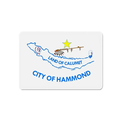 Flag of Hammond IN - Refrigerator Magnet - The Sticker Space