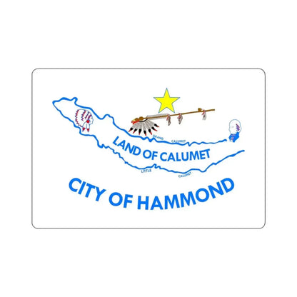 Flag of Hammond, IN - STICKER Vinyl Kiss-Cut Decal 4 Inch White - The Sticker Space