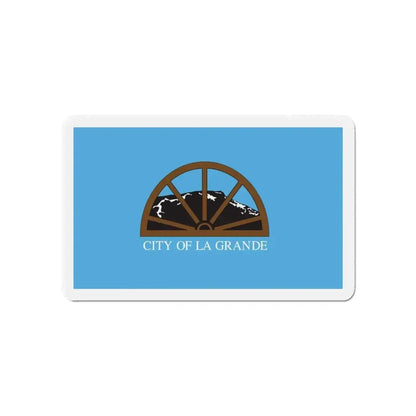 Flag of La Grande Oregon - Refrigerator Magnet 6 Inch - The Sticker Space