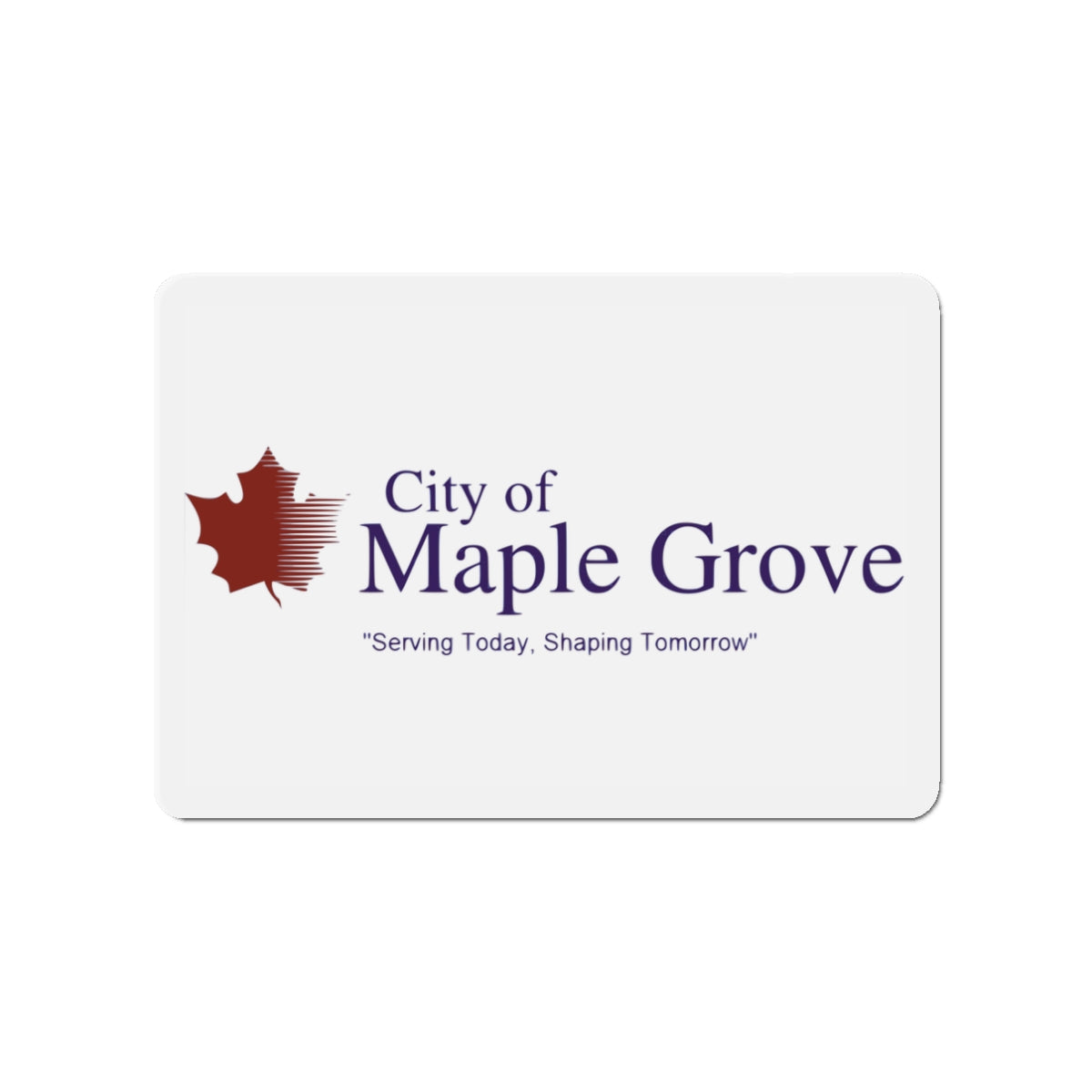 Flag of Maple Grove Minnesota - Die-Cut Magnet-3" x 3"-The Sticker Space