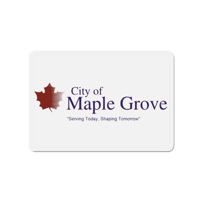 Flag of Maple Grove Minnesota - Die-Cut Magnet-3" x 3"-The Sticker Space