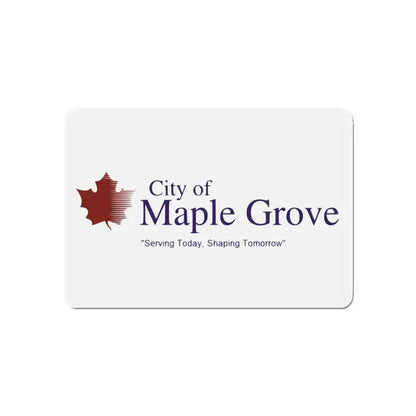 Flag of Maple Grove Minnesota - Refrigerator Magnet - The Sticker Space