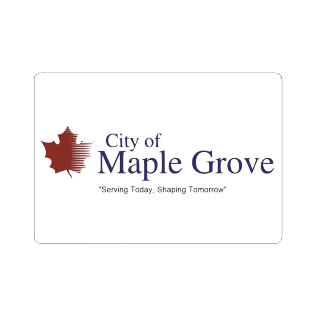 Flag of Maple Grove Minnesota (United States) STICKER Vinyl Kiss-Cut Decal 2 Inch White - The Sticker Space