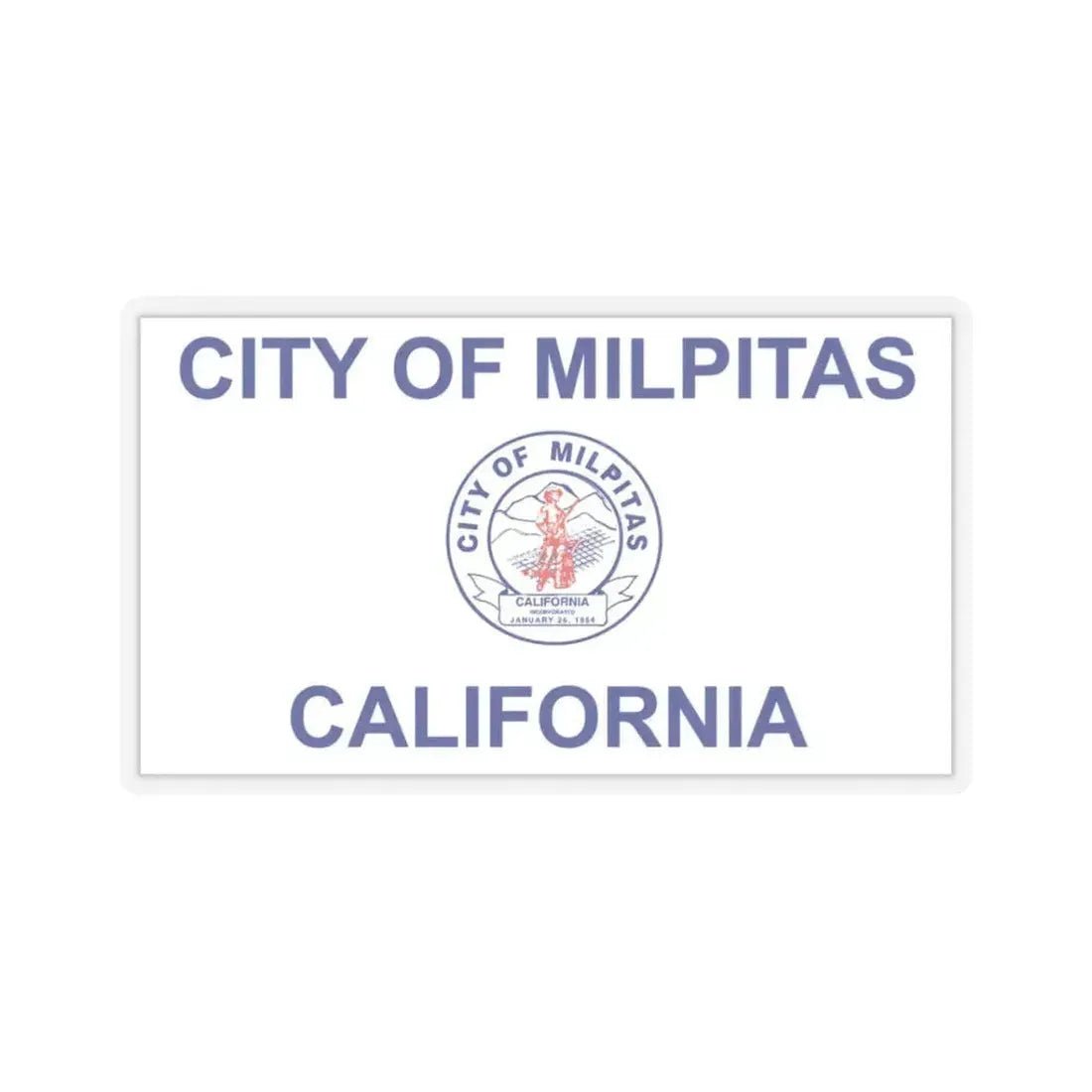 Flag of Milpitas, California - STICKER Vinyl Kiss-Cut Decal 3 Inch Transparent - The Sticker Space