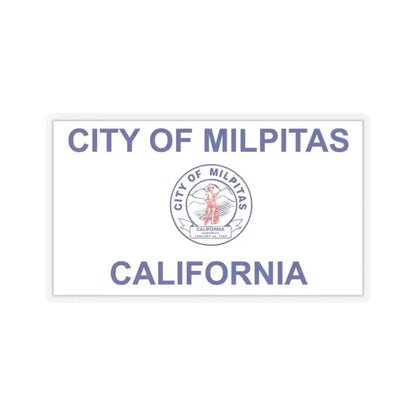 Flag of Milpitas, California - STICKER Vinyl Kiss-Cut Decal 3 Inch Transparent - The Sticker Space