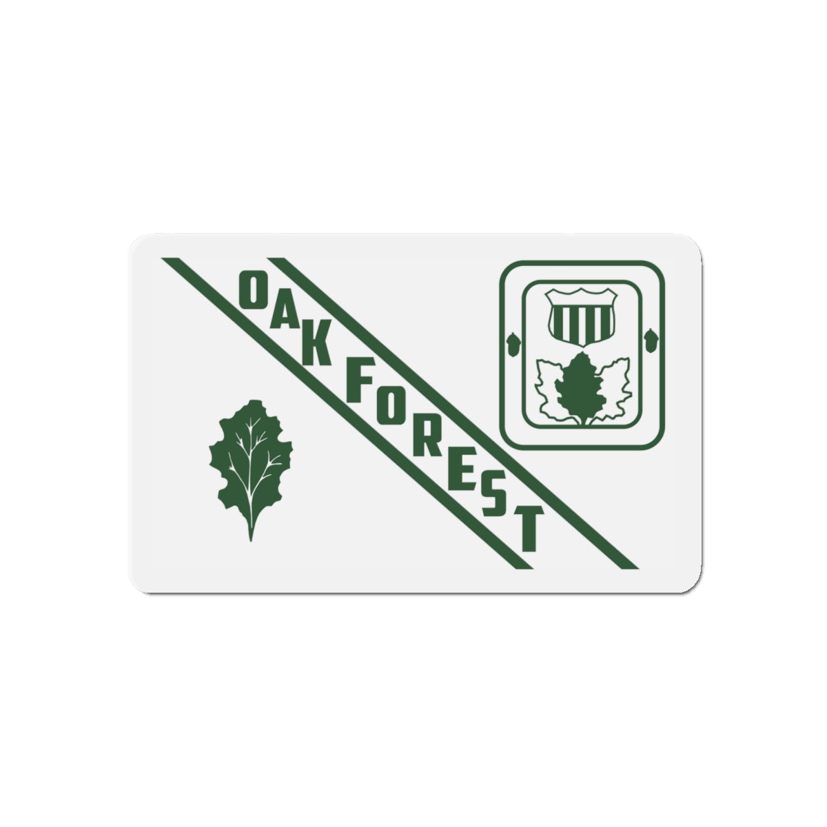 Flag of Oak Forest Illinois - Die-Cut Magnet-5" x 5"-The Sticker Space