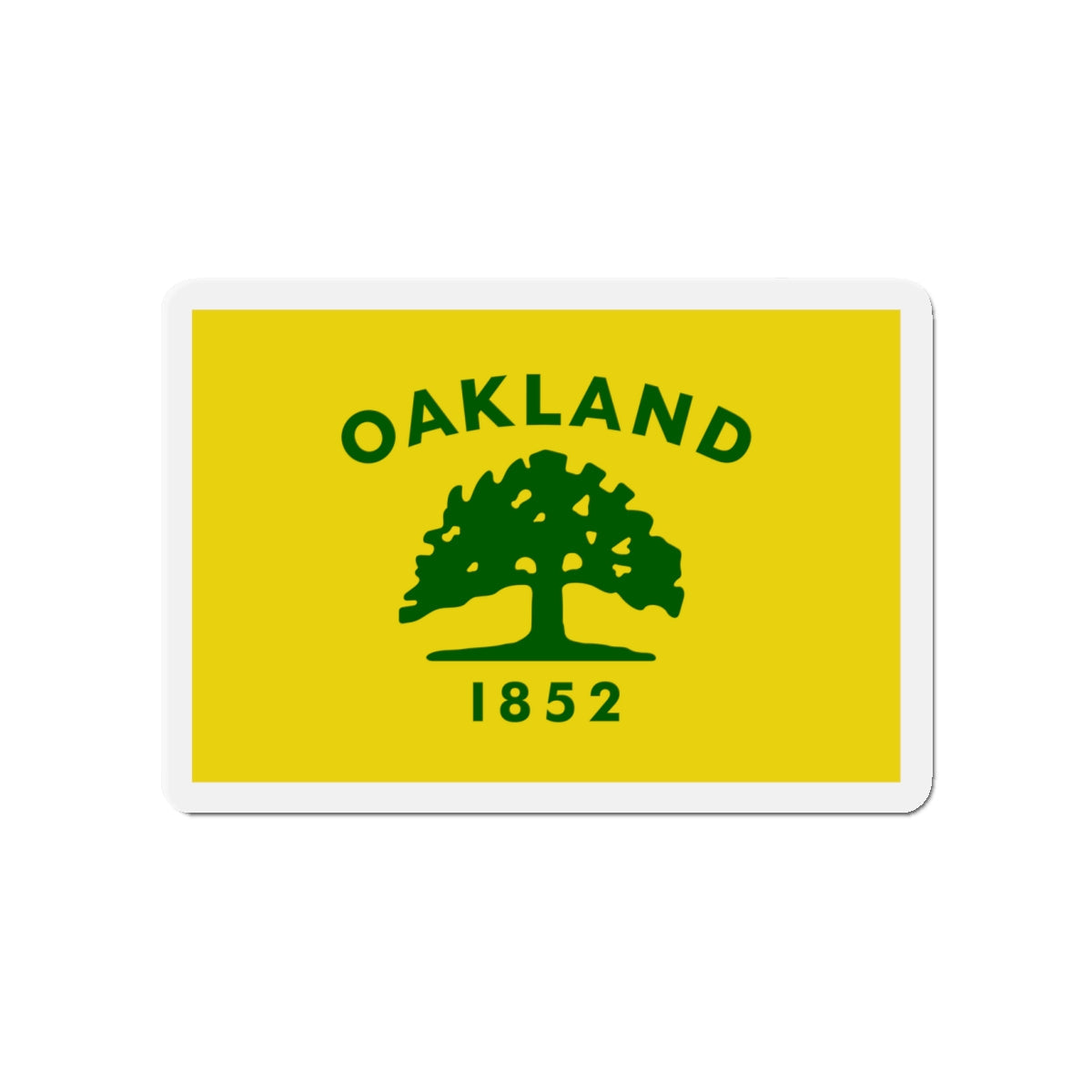 Flag of Oakland California - Die-Cut Magnet-4" x 4"-The Sticker Space