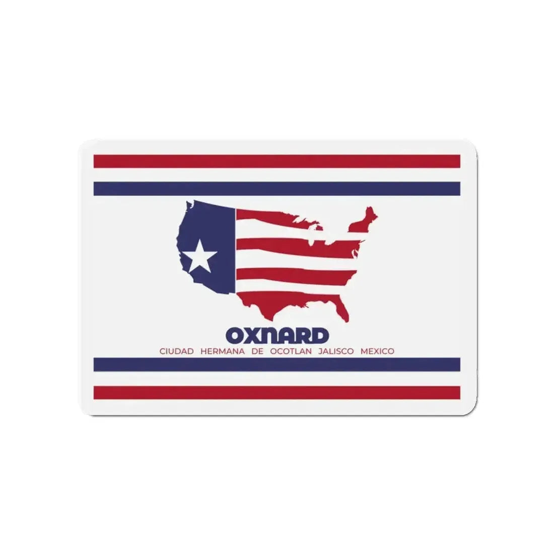 Flag of Oxnard California - Refrigerator Magnet - The Sticker Space