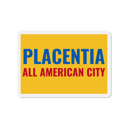 Flag of Placentia California - Die-Cut Magnet-2" x 2"-The Sticker Space