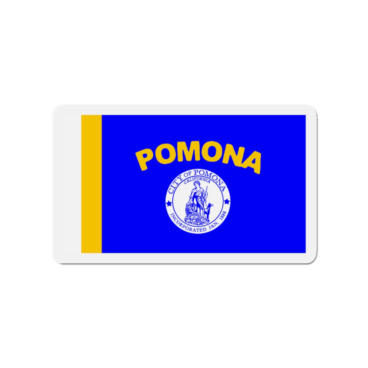 Flag of Pomona California - Die-Cut Magnet-3" x 3"-The Sticker Space