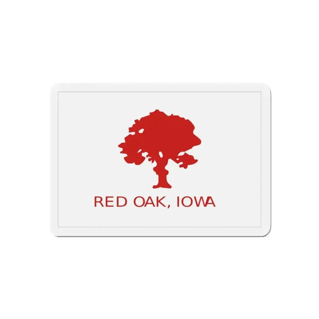 Flag of Red Oak Iowa - Refrigerator Magnet - The Sticker Space
