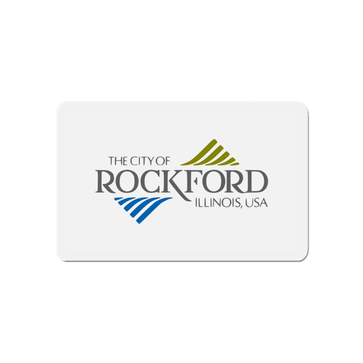 Flag of Rockford Illinois - Die-Cut Magnet-5" x 5"-The Sticker Space