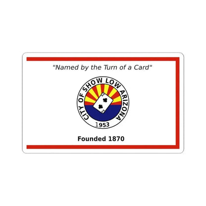 Flag of Show Low Arizona (United States) STICKER Vinyl Kiss-Cut Decal 6 Inch White - The Sticker Space