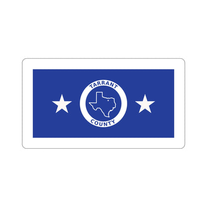 Flag of Tarrant County Texas STICKER Vinyl Die-Cut Decal-4 Inch-The Sticker Space