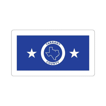 Flag of Tarrant County Texas STICKER Vinyl Die-Cut Decal 4 Inch - The Sticker Space