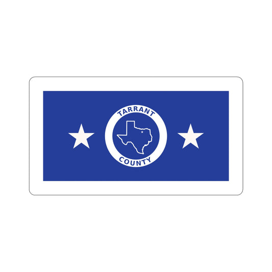 Flag of Tarrant County Texas STICKER Vinyl Die-Cut Decal-6 Inch-The Sticker Space