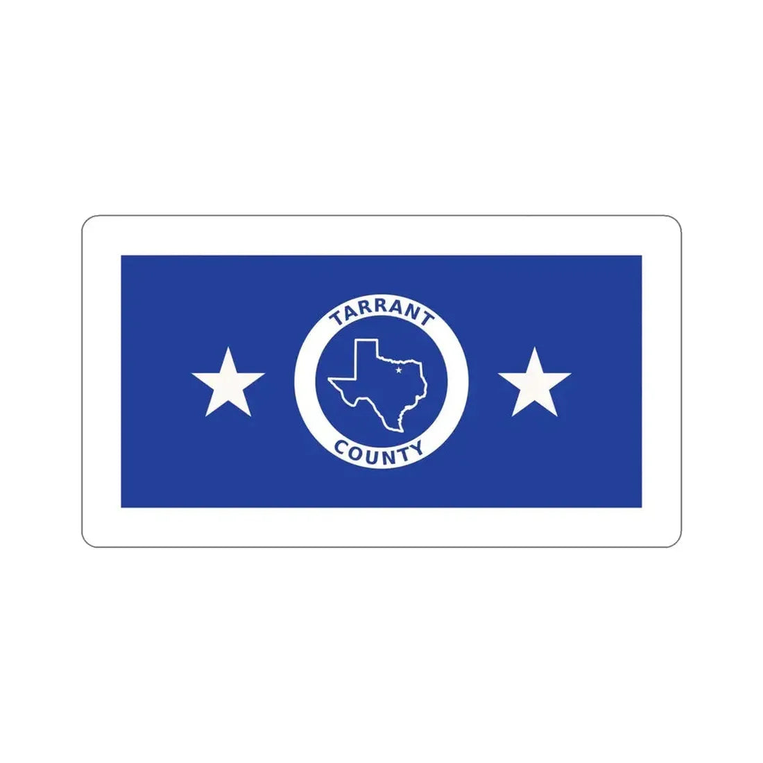 Flag of Tarrant County Texas STICKER Vinyl Die-Cut Decal - The Sticker Space
