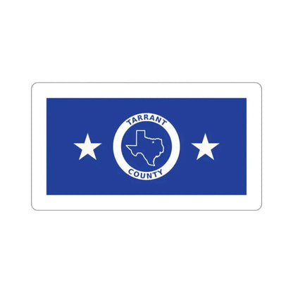 Flag of Tarrant County Texas STICKER Vinyl Die-Cut Decal - The Sticker Space