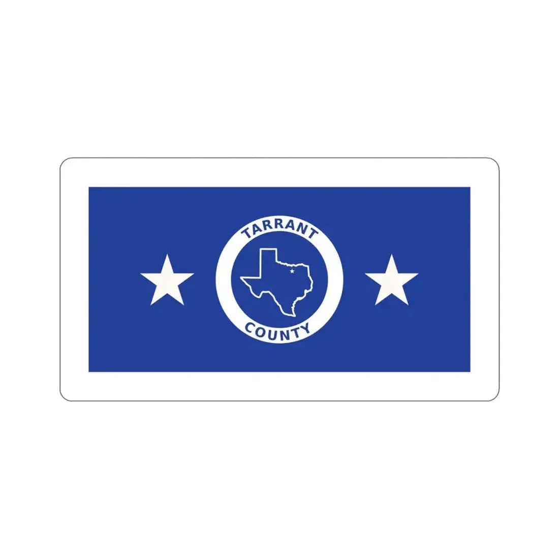 Flag of Tarrant County Texas STICKER Vinyl Die-Cut Decal - The Sticker Space