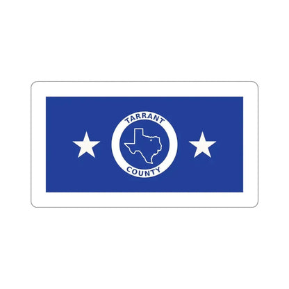 Flag of Tarrant County Texas STICKER Vinyl Die-Cut Decal - The Sticker Space