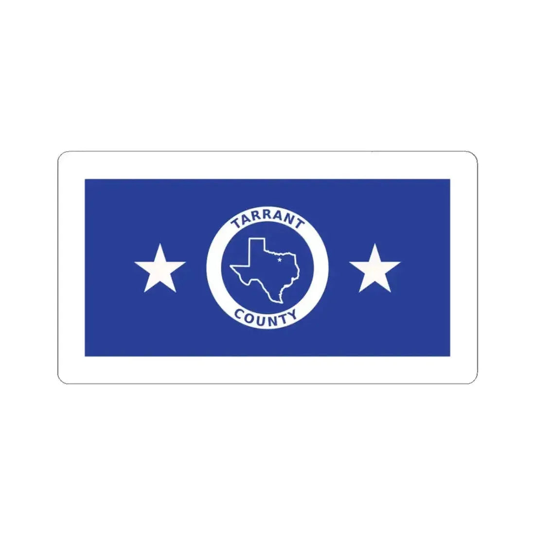 Flag of Tarrant County Texas (United States) STICKER Vinyl Kiss-Cut Decal 3 Inch White - The Sticker Space