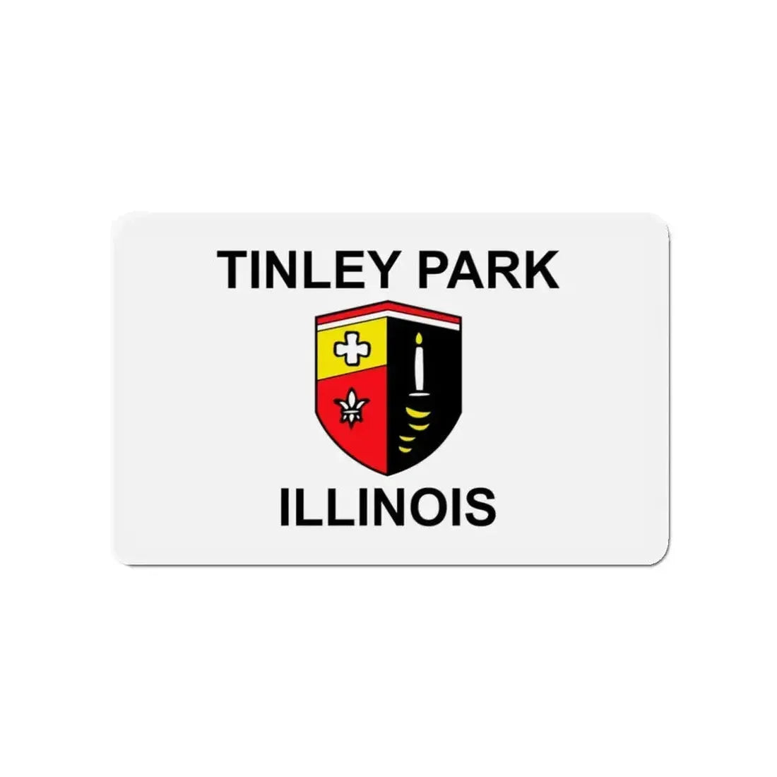 Flag of Tinley Park IL - Refrigerator Magnet - The Sticker Space