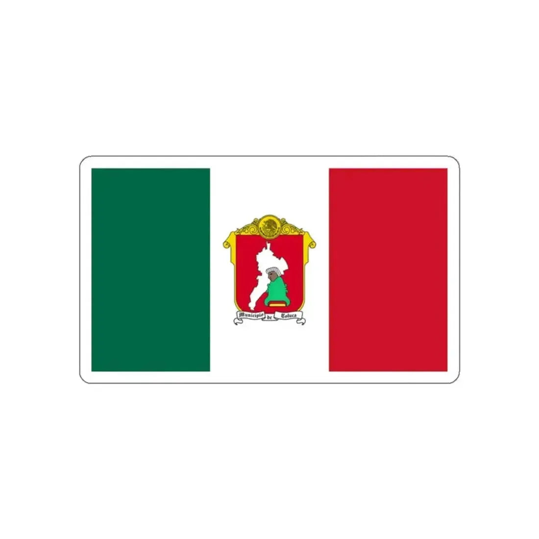 Flag of Toluca Mexico STICKER Vinyl Die-Cut Decal - The Sticker Space