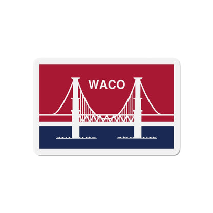 Flag of Waco Texas - Die-Cut Magnet-6 × 6"-The Sticker Space