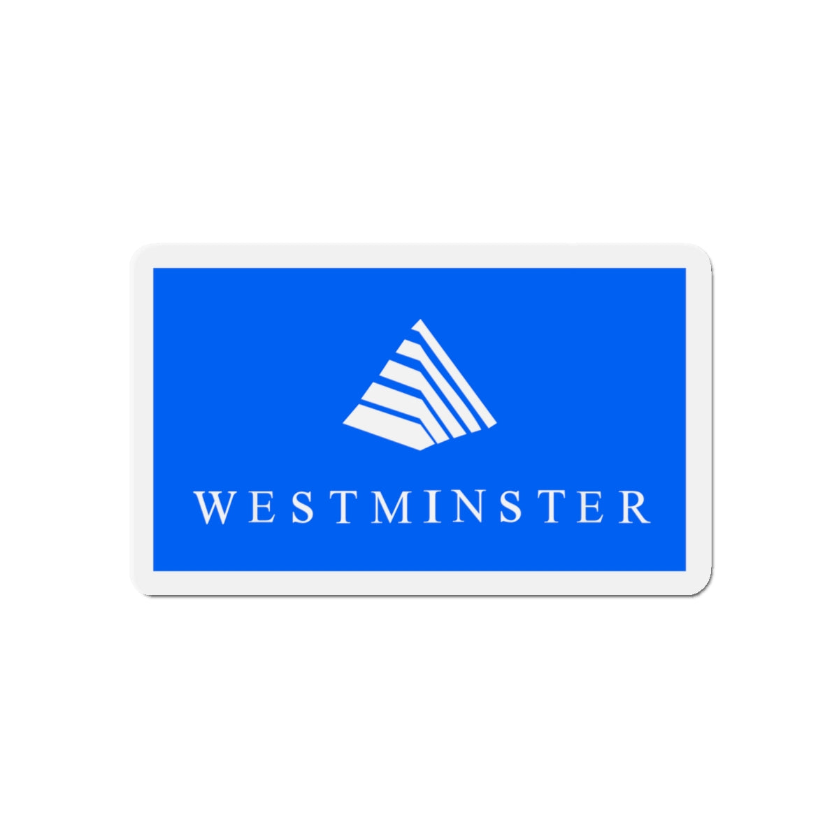 Flag of Westminster Colorado - Die-Cut Magnet-5" x 5"-The Sticker Space