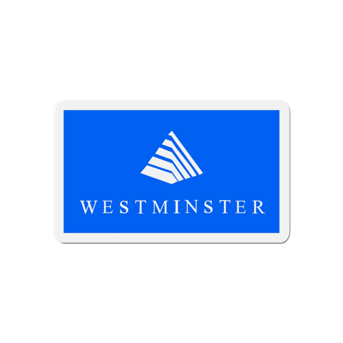 Flag of Westminster Colorado - Die-Cut Magnet-6 × 6"-The Sticker Space