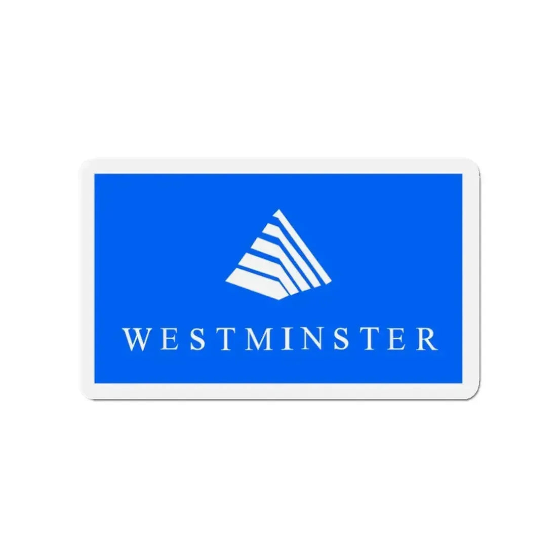 Flag of Westminster Colorado - Refrigerator Magnet - The Sticker Space