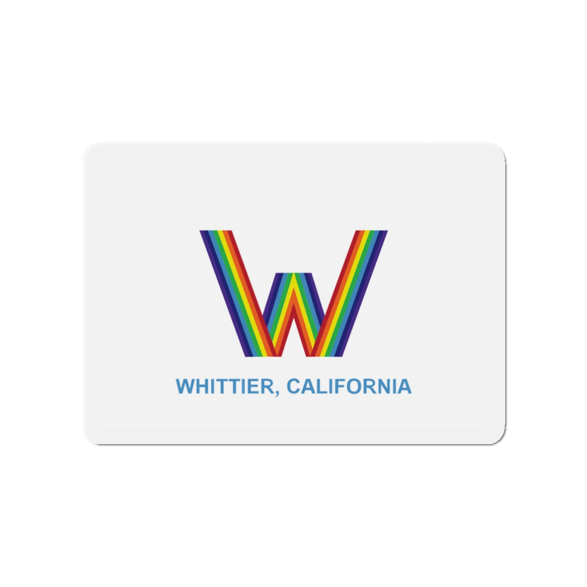 Flag of Whittier California - Die-Cut Magnet-3" x 3"-The Sticker Space