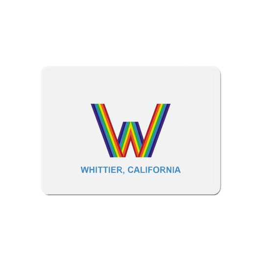 Flag of Whittier California - Die-Cut Magnet-6 × 6"-The Sticker Space