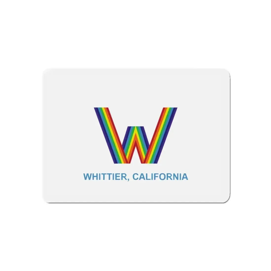 Flag of Whittier California - Refrigerator Magnet 5 Inch - The Sticker Space