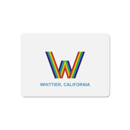 Flag of Whittier California - Refrigerator Magnet 6 Inch - The Sticker Space