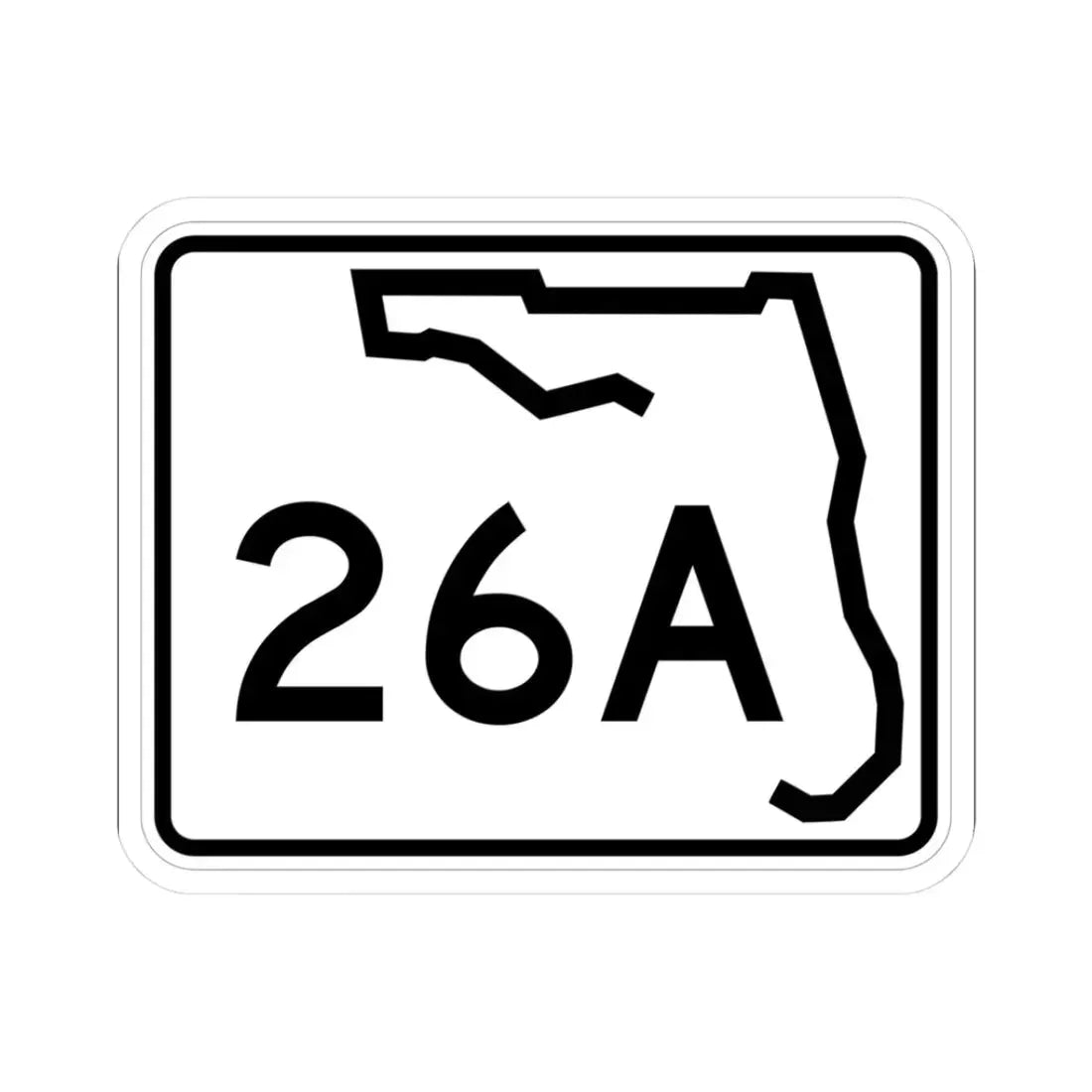 Florida 26A (Florida) (Road Sign) STICKER Vinyl Kiss-Cut Decal 3 Inch White - The Sticker Space