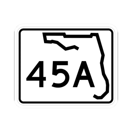Florida 45A (Florida) (Road Sign) STICKER Vinyl Kiss-Cut Decal 2 Inch White - The Sticker Space